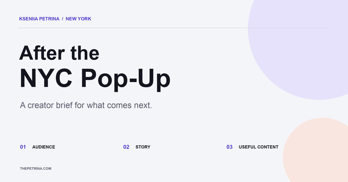 Typographic cover: After the NYC Pop-Up. A creator brief for what comes next.